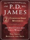 P. D. James's Cordelia Gray Mysteries